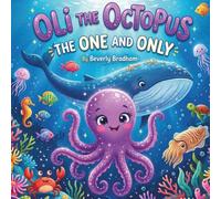 Oli the Octopus , The One and Only: Guardian of the Big Blue
