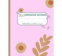 Oli Wide Ruled Composition Notebook: Inspirational Learning Notebook | Modern, Elegant, and Motivational Cover | Perfect for Students, Teachers, and Lifelong Learners | 7.5"x9.25", 200 Pages