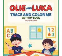 Olie and Luka: Trace and Color Me Activity Book