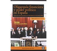 OLIGARQUIA FINANCIERA Y PODER POLITICO EN ESPA?A (SIN COLECCION)