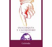 Oligarquía Y Caciquismo
