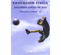 Olimpia-1b. Educación física. Segundo curso de ESO. Libro (Proyecto Olimpia. Educación y libro escolar)