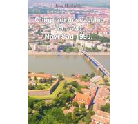 Olimpiadi di scacchi. Vol. 32/D. Novi Sad 1990.