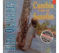 Olivares Fito - Cumbias Con El Saxofon