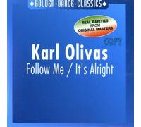 Olivas,Karl - Follow Me/It's Alright