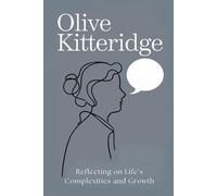 Olive Kitteridge: Reflecting on Life’s Complexities and Growth