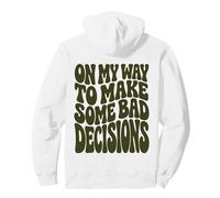Olive Retro On My Way To Take Bad Decisions Party Beach Sudadera con Capucha