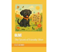 OLIVE: The Secret of Friendly Olive