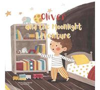 Oliver and the Moonlight Adventure