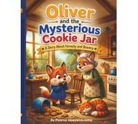Oliver and the Mysterious Cookie Jar (Oliver the Fox Story Collection)