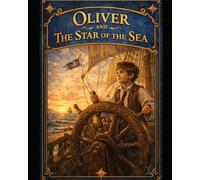 OLIVER AND THE STAR OF THE SEA