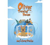 Oliver and the Traveling House