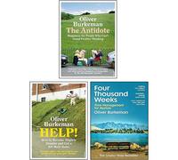 Oliver Burkeman 3 Books Collection Set (The Antidote, Four Thousand Weeks, Help)