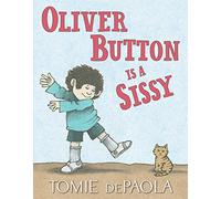 Oliver Button Is a Sissy