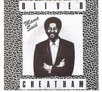 Oliver Cheatham - Mama Said