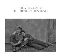 Oliver Coates - The History Of Sound [Vinilo]