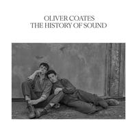 Oliver Coates - The History Of Sound [Vinilo]
