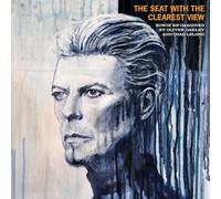 Oliver Darley & Chad Lelong - The Seat With The Clearest View - The Songs of David Bowie Re-imagined [Vinilo]