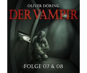 Oliver Doering Der Vampir (Teil 7 & 8) (CD)