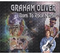 Oliver, Graham - Born to Rock'n'roll