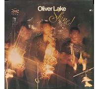 OLIVER LAKE / SHINE