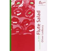 Oliver Ledbury: Flute Salad. Partituras para Flauta