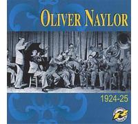 Oliver Naylor 1924-1925 (CD) Album (Importación USA)