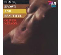 Oliver Nelson Black, Brown and Beautiful (Vinyl) 12" Album