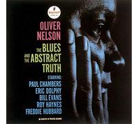 Oliver Nelson - Blues And The Abstract Truth (Japanese UHQCD)