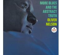 Oliver Nelson - More Blues & the Abstract Truth