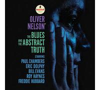 Oliver Nelson - The Blues And The Abstract Truth