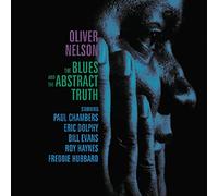 Oliver Nelson – The Blues And The Abstract Truth