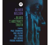 Oliver Nelson - The Blues And The Abstract Truth