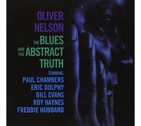 Oliver Nelson - The Blues And The Abstract Truth + 6 Bonus