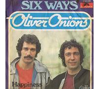 Oliver Onions - Six Ways / I Don't Mind About Tomorrow