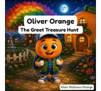 Oliver Orange: The Great Treasure Hunt