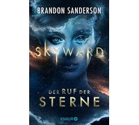 Oliver Plaschka Skyward - Der Ruf der Sterne: Roman Packendes Al (Tapa blanda)