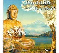 Oliver Shanti & Friends - Buddha and Bonsai 5 - CD