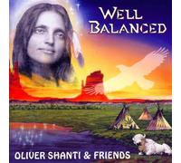 Oliver Shanti & Friends - Well Balanced