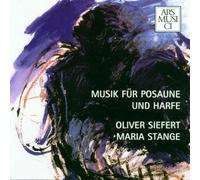 Oliver Siefert - Music for Trombone and Harp