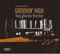 Oliver Strauch's Groovin High - Groovin' High