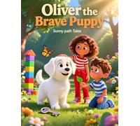 Oliver the Brave Puppy