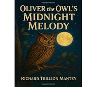 Oliver the Owl's Midnight Melody
