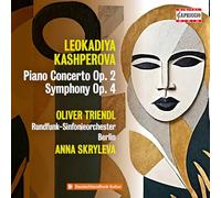 Oliver Triendl, piano - Rundfunk-Sinfonieorchester Berlin - Anna Skryleva - Kashperova: Klavierkonzert / Sinfonie