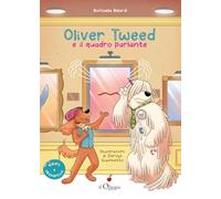 Oliver Tweed e il quadro parlante (Dai 9 ai 99 anni)