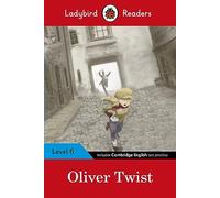 Oliver Twist 6: Level 6 (Ladybird Readers) - 9780241336168