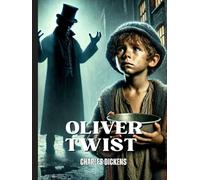 Oliver Twist: Annotated