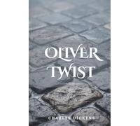 Oliver Twist: (Annotated)