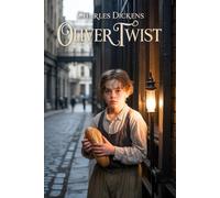 Oliver Twist: British Literature Classic