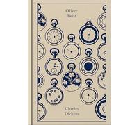 Oliver Twist: Charles Dickens (Penguin Clothbound Classics)